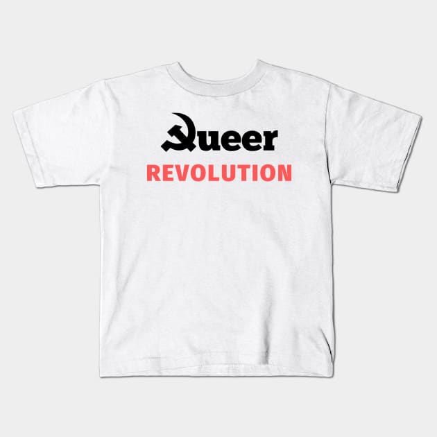 Queer revolution Kids T-Shirt by IOANNISSKEVAS